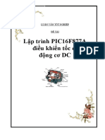 ĐỒ ÁN - Lập Trình PIC16F877A Điều Khiển Tốc Độ Động Cơ DC