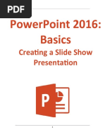 Powerpoint 2016: Basics: Creating A Slide Show Presentation