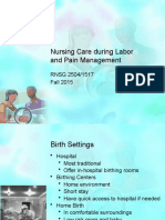 Nursing Care During Labor and Pain Management2015