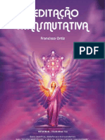 livro MEDITAÇÃO TRANSMUTATIVA - FRANCICO ORTIZ