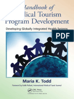 Todd, Maria K - Handbook of Medical Tourism Program Development - Developing Globally Integrated Health Systems-CRC Press (2011)