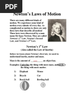 Newton's Laws of Motion: (Also Called The Law of Inertia)