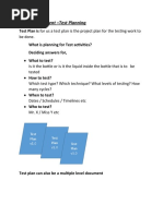 Test Management - Test Planning: Test Plan Is For Us A Test Plan Is The Project Plan For The Testing Work To