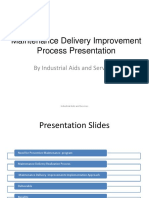 Maintenance Delivery Improvement Process Presentation: by Industrial Aids and Services