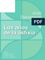 José Stevenson - Los Años de La Asfixia