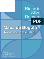 Ricardo Silva Romero - Mapa de Bogotá Textos Sobre La Ciudad