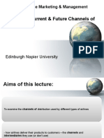 Lecture 10: Current & Future Channels of Distribution: TSM10106 Airline Marketing & Management
