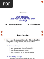 Disk Storage, Basic File Structures, and Hashing: Dr. Hasnaa Raafat Dr. Nora Zakie