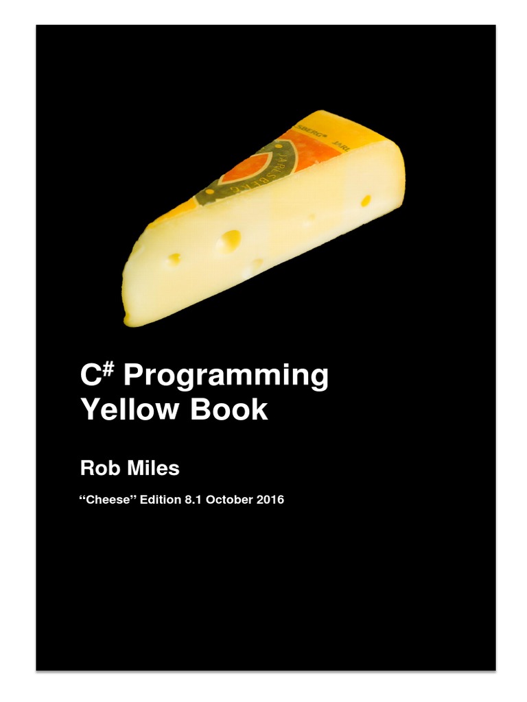 CSharp Book 2016 Rob Miles | PDF | Computer Program | Programming