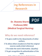 Writing References in Research: Dr. Shaveta Sharma Professor, NNC (Medical Surgical Nursing