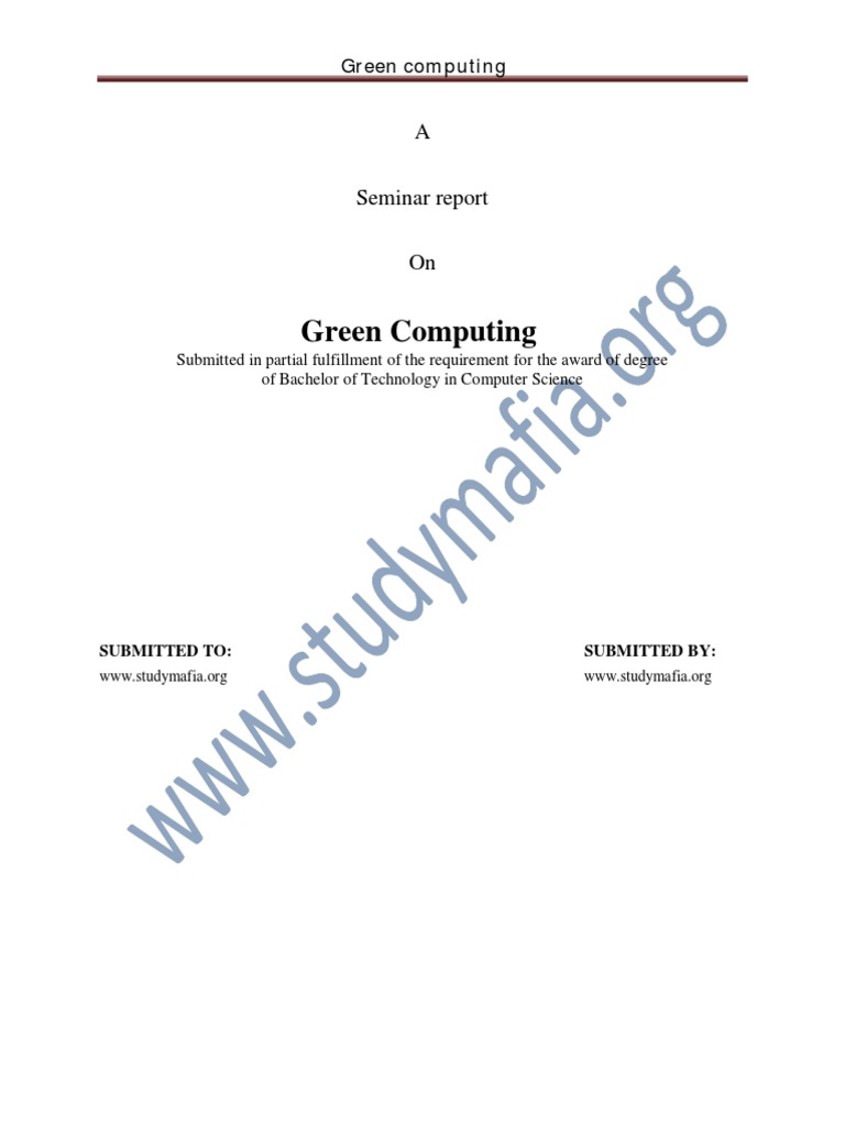 Green Computing Seminar Report | PDF | Data Center | Telecommuting