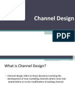 Channel Design