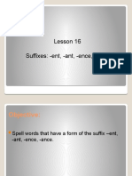 Lesson 16 Suffixes - Ent, - Ant, - Ence, - Ance