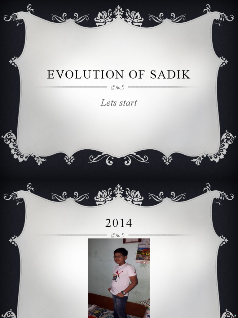 Evolution of Sadik: Lets Start | PDF