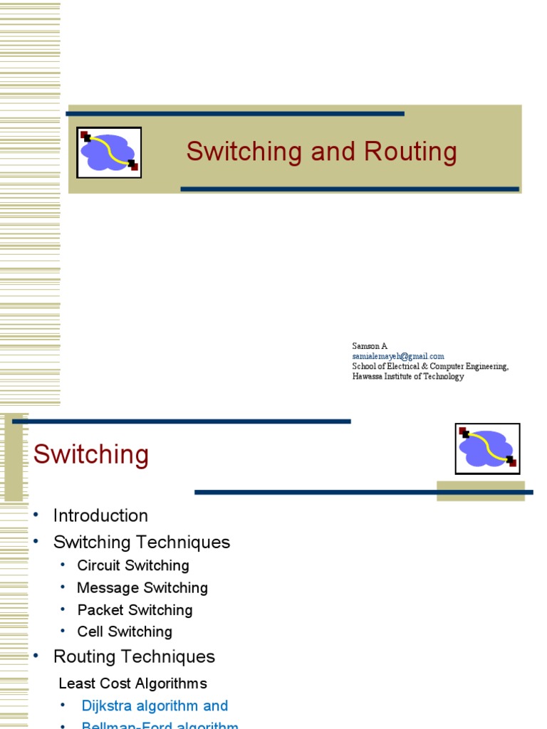 Switching and Routing: Samson A School of Electrical & Computer ...