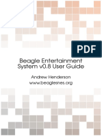 Beagle Entertainment System v0.8 User Guide: Andrew Henderson