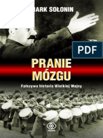 1 Sołonin M. Pranie Mózgu. Fałszywa Historia II Wojny Św. Rebis, 378 Ss.