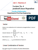 Unit I: Matrices-I: Lecture No. 4 Linear Independent/Linear Dependent