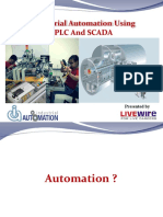 Industrial Automation Using PLC and Scada: Presented by