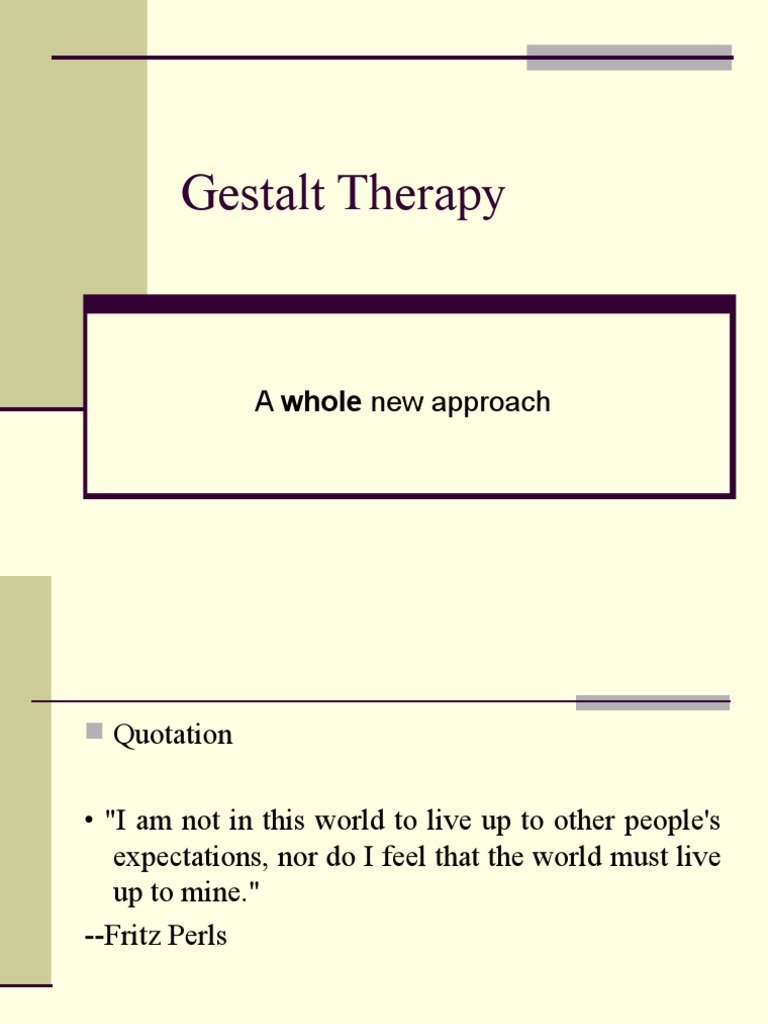 Gestalt Therapy A Whole New Approach PDF Gestalt Therapy