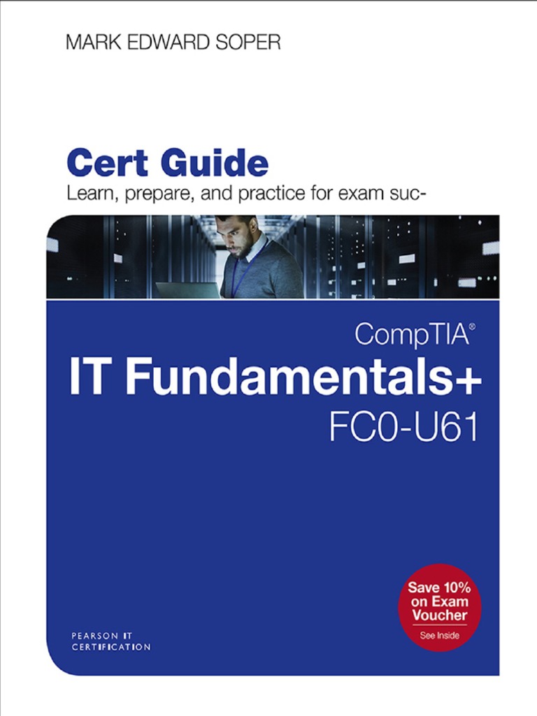 CompTIA IT Fundamentals+ FC0-U61 Cert Guide | PDF | Application Software |  Operating System
