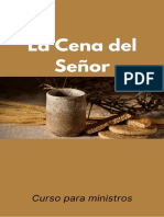 Curso La Cena Del Señor. Adoración Cristiana