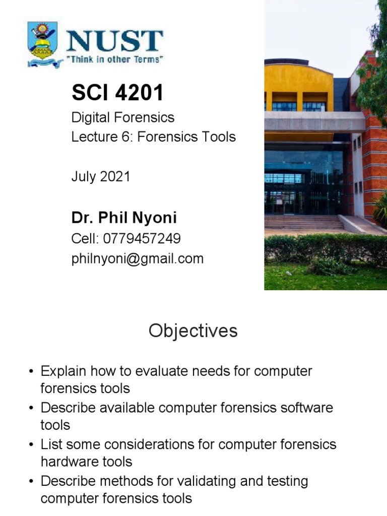 Dr. Phil Nyoni Digital Forensics Lecture 6 Forensics Tools July 2021