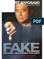 FAKE Fake Money, Fake Teachers, Fake Assets How Lies Are Making The Poor and Middle Class Poorer by Kiyosaki, Robert T.