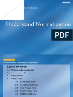 Understand Normalization: 98-364 Database Administration Fundamentals 98-364 Database Administration Fundamentals