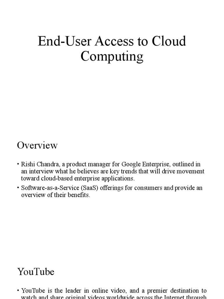 End-User Access to Cloud Computing | PDF | You Tube | Cloud Computing