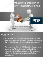 Management of Aggression in Patients With Psychiatric Illness