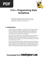 C/C++ Programming Style Guidelines: The Practice of Programming by Brian W. Kernighan and Rob Pike. Scott Meyers'