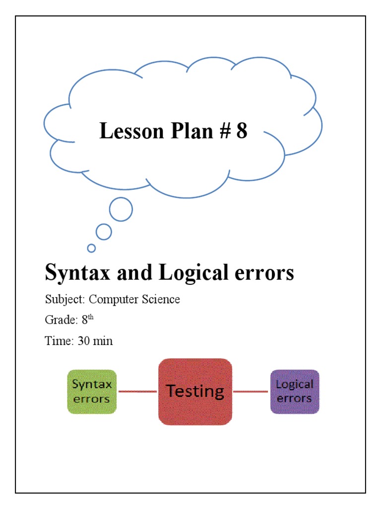 Lesson Plan # 8: Subject: Computer Science Grade: 8 Time: 30 Min | PDF ...