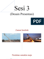 Teknik Presentasi Sesi 3 -Desain Presentasi