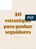 10 Estratégias para Ganhar Seguidores by @bianathys