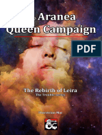 The Aranea Campaign