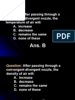 After Passing Through A Convergent-Divergent Nozzle, The Temperature of Air Will: A. Increase B. Decrease C. Remains The Same D. None of These