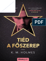 K. M. Holmes (Tiéd A Főszerep 1.) Tiéd A Főszerep