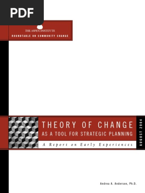 Theory of Change Tool for Strategic Planning Report on Early Experiences