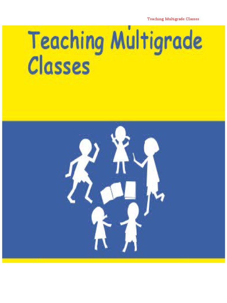 Teaching Multigrade Classes | PDF | Teachers | Classroom