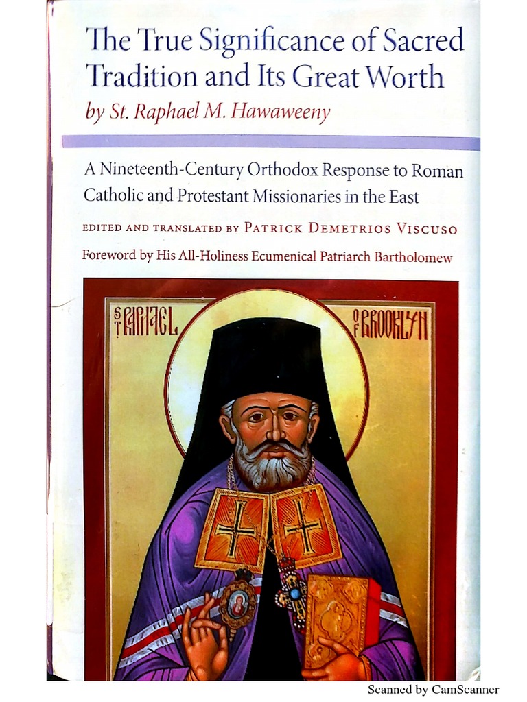 St. Raphael of Brooklyn - The True Significance of Sacred Tradition ...
