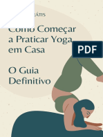 O Guia Definitivo para Começar A Praticar Yoga em Casa