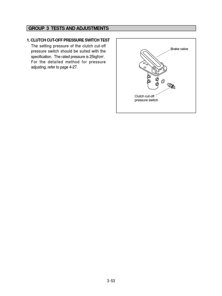 Group 3 Tests and Adjustments 1. Clutch CutOff Pressure Switch Test
