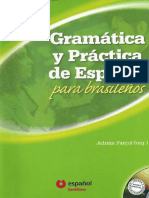 Adrián Fanjul (Org.) - Gramatica y Practica de Español Para Brasileños-compactado(1)