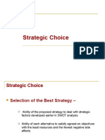 Strategic Choice Evaluation