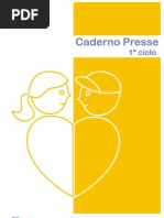 Caderno PRESSE 1º Ciclo [última actualização 18.02.2011]