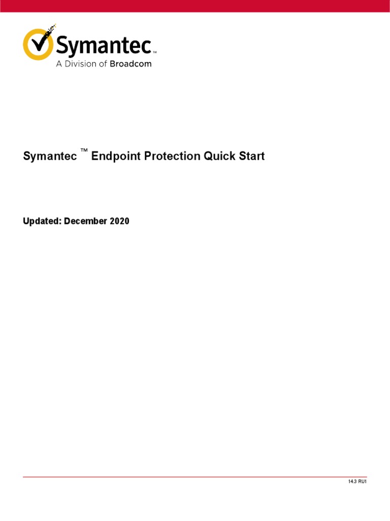 Symantec Endpoint Protection Quick Start Updated December 2020 PDF