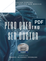 pero querías ser doctor