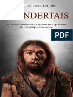 Neandertais A História dos Humanos Extintos Contemporâneos do Homo Sapiens na Europa by Charles River Editors [Editors, Charles River] (z-lib.org)