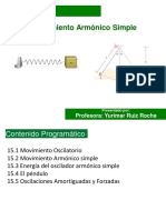 Movimiento Armónico Simple: Profesora: Yurimar Ruiz Rocha